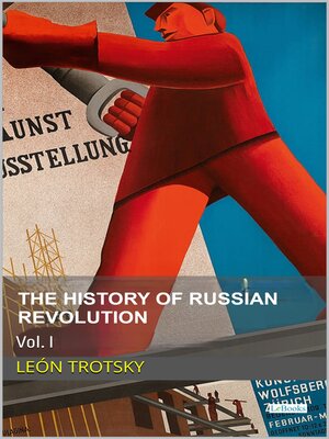 cover image of The History of the Russian Revolution, Volume I